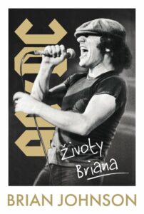 Brian Johnson: Životy Briana